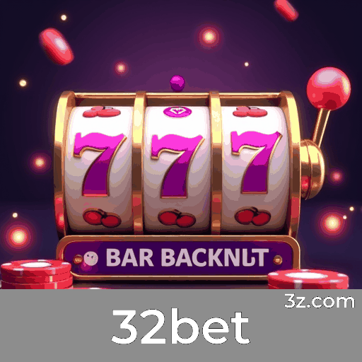 32bet: Seu Cassino Online Seguro e Premiado